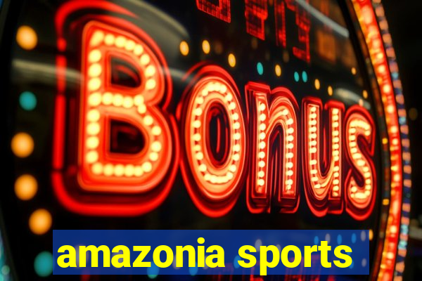 amazonia sports